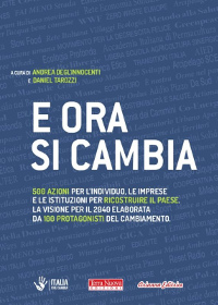 A cura di Andrea Degl’Innocenti e Daniel Tarozzi, E ora si cambia, Terra Nuova Edizioni 2018