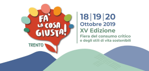 Fa' la cosa giusta Trento 18-19-20 ottobre 2019