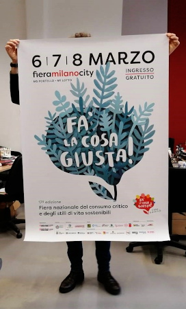 Fa' la cosa giusta, fieramilanocity, 6-7-8 marzo 2020, ingresso gratuito. Fiera nazionale del consumo critico e degli stili di vita sostenibili.