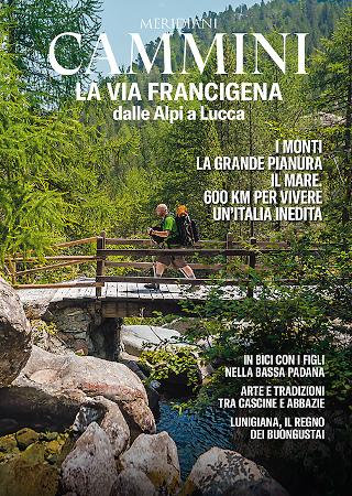 Meridiani Cammini: Via Francigena dalle Alpi a Lucca