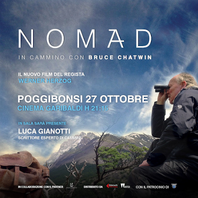 Nomad. Pogginobonsi 27 ottobre, Cinema Garibaldi H 21:15. In sala sarà presente LUCA GIANOTTI, scrittore esperto di cammini