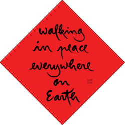 walking in peace everywhere on Earth