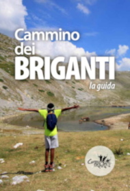 Cammino dei Briganti, la guida
