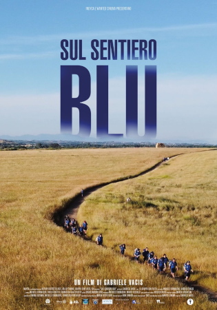Sul sentiero blu. Un film di Gabriele Vacis