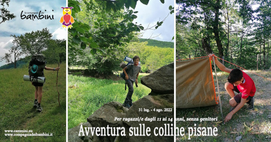 Avventura sulle colline pisane. 31 lug. - 4 ago. 2022. Per ragazzi/e dagli 11 ai 14 anni, senza genitori