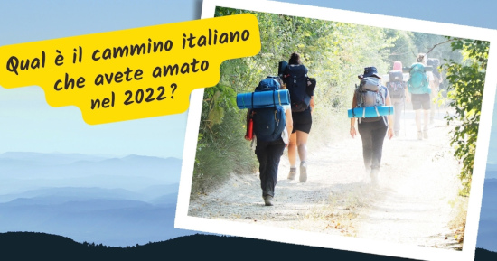 Qual è il cammino italiano che avete amato nel 2022?