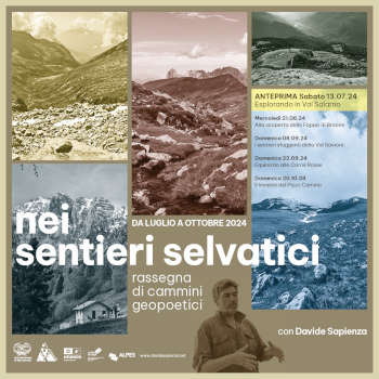 Nei sentieri selvatici. Rassegna do cammini geopoetici. Con Davide Sapienza. Luglio - Ottobre 2024