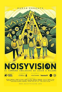 NoisyVision. Il cammino inclusivo da Lecco a Milano