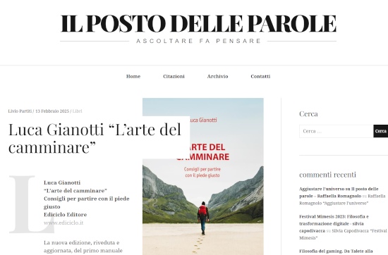Il posto delle parole. Ascoltare fa pensare. Luca Gianotti, L'arte del camminare
