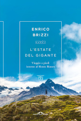 Enrico Brizzi – "L’estate del gigante", Ponte alle Grazie 2020