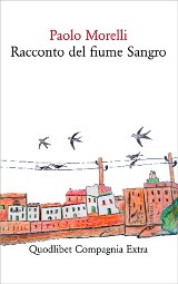 Paolo Morelli, Racconto del fiume Sangro, Quodlibet 2013