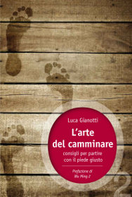 L'arte del camminare - consigli per partire con il piede giusto