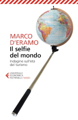 Marco D’Eramo, Il selfie del mondo, Feltrinelli 2019