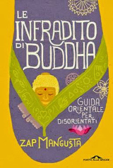 Zap Mangusta – Le infradito di Buddha, Ponte alle Grazie 2014