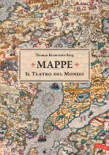 Thomas Reinertsen Berg. Mappe – Il teatro del mondo. Vallardi 2018