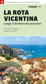 Luciano Callegari, Umberto Gallo – "La Rota Vicentina", Terre di Mezzo 2021