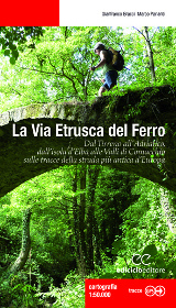 G. Bracci, M. Parlanti, La Via Etrusca del Ferro, Ediciclo 2013