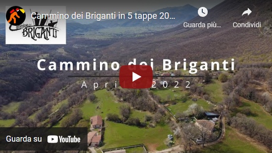 Video – Cammino dei Briganti in 5 tappe 2022