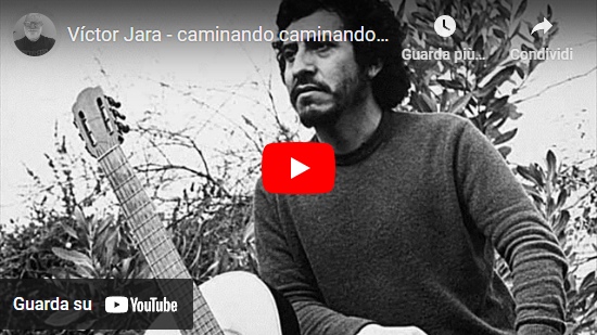 Video – Víctor Jara, Caminando caminando (Aula Magna U. de Valparaíso 1970)