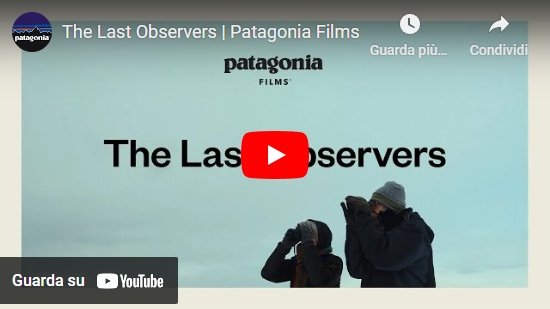Video – The Last Observers | Patagonia Films