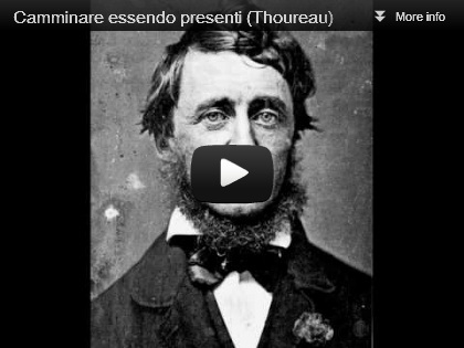 video Thoreau - Camminare essendo presenti